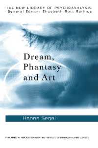 Dream, Phantasy and Art (The New Library of Psychoanalysis)