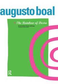 The Rainbow of Desire : The Boal Method of Theatre and Therapy (Augusto Boal)