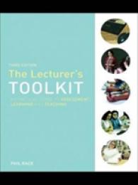The Lecturer's Toolkit : A Practical Guide to Assessment, Learning and Teaching （3 Revised）