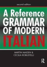 A Reference Grammar of Modern Italian (Routledge Reference Grammars) （2ND）
