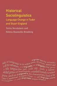 Historical Sociolinguistics : Language Change in Tudor and Stuart England (Longman Linguistics Library)