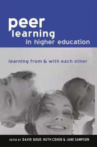 Peer Learning in Higher Education : Learning from and with Each Other