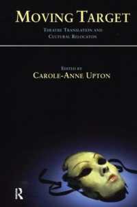 Moving Target : Theatre Translation and Cultural Relocation