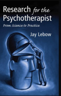 Research for the Psychotherapist : From Science to Practice
