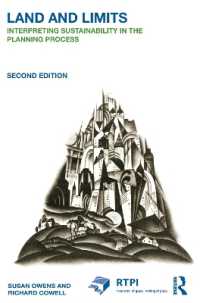Land and Limits : Interpreting Sustainability in the Planning Process (Rtpi Library Series) （2ND）
