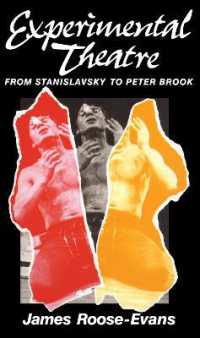 Experimental Theatre : From Stanislavsky to Peter Brook （4TH）