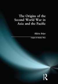 The Origins of the Second World War in Asia and the Pacific (Origins of Modern Wars)
