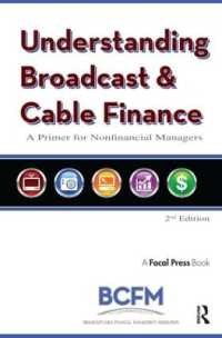 Understanding Broadcast and Cable Finance : A Primer for the Non-Financial Manager （2ND）