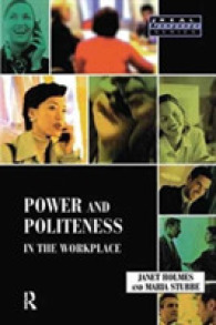 Power and Politeness in the Workplace : A Sociolinguistic Analysis of Talk at Work