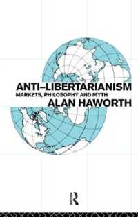 Anti-libertarianism : Markets, philosophy and myth