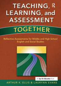 Teaching, Learning, and Assessment Together : Reflective Assessments for Middle and High School English and Social Studies