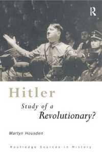 Hitler : Study of a Revolutionary? (Routledge Sources in History)