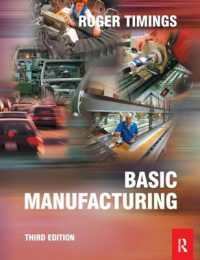 Basic Manufacturing, 3rd ed （3RD）