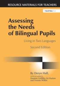 Assessing the Needs of Bilingual Pupils : Living in Two Languages （2ND）