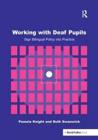 Working with Deaf Children : Sign Bilingual Policy into Practice