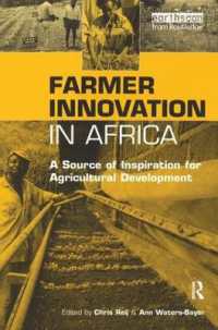 Farmer Innovation in Africa : A Source of Inspiration for Agricultural Development