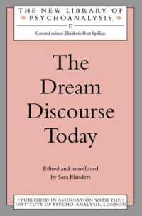 The Dream Discourse Today (The New Library of Psychoanalysis)