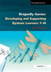 Dragonfly Games : Developing and Supporting Dyslexic Learners 7-14