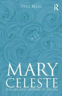 Mary Celeste : The Greatest Mystery of the Sea