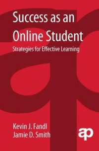 Success as an Online Student : Strategies for Effective Learning