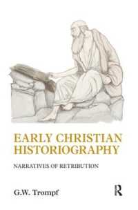 Early Christian Historiography : Narratives of Retribution