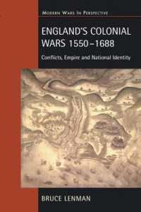 England's Colonial Wars 1550-1688 : Conflicts, Empire and National Identity (Modern Wars in Perspective)