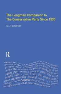 The Longman Companion to the Conservative Party : Since 1830 (Longman Companions to History)