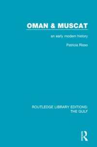 Oman and Muscat : An Early Modern History (Routledge Library Editions: The Gulf)