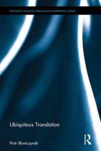 Ubiquitous Translation (Routledge Advances in Translation and Interpreting Studies)
