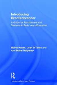 Introducing Bronfenbrenner : A Guide for Practitioners and Students in Early Years Education (Introducing Early Years Thinkers)