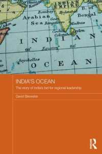 India's Ocean : The Story of India's Bid for Regional Leadership (Routledge Security in Asia Pacific Series)