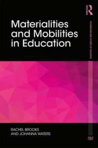Materialities and Mobilities in Education (Foundations and Futures of Education)