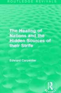 The Healing of Nations and the Hidden Sources of their Strife (Routledge Revivals: the Collected Works of Edward Carpenter)
