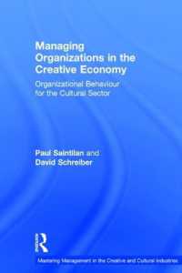 Managing Organizations in the Creative Economy : Organizational Behaviour for the Cultural Sector (Discovering the Creative Industries)