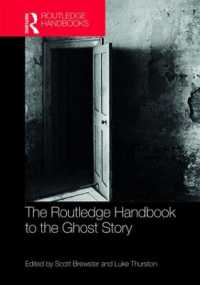 ラウトレッジ版　幽霊物語ハンドブック<br>The Routledge Handbook to the Ghost Story (Routledge Literature Handbooks)