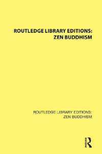 ラウトレッジ名著復刻叢書：禅（全１１巻）<br>Routledge Library Editions: Zen Buddhism (Routledge Library Editions: Zen Buddhism)
