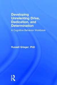 Developing Unrelenting Drive, Dedication, and Determination : A Cognitive Behavior Workbook