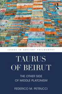 Taurus of Beirut : The Other Side of Middle Platonism (Issues in Ancient Philosophy)