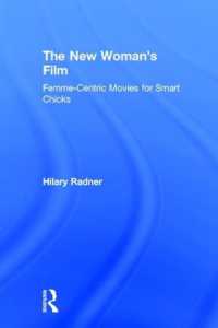 新時代の女性映画<br>The New Woman's Film : Femme-centric Movies for Smart Chicks