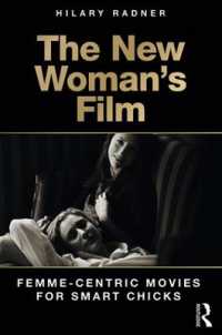 新時代の女性映画<br>The New Woman's Film : Femme-centric Movies for Smart Chicks