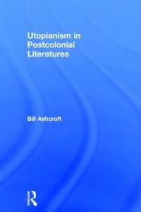 ポストコロニアル文学におけるユートピア思想<br>Utopianism in Postcolonial Literatures