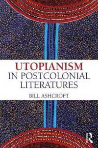 ポストコロニアル文学におけるユートピア思想<br>Utopianism in Postcolonial Literatures