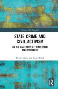 State Crime and Civil Activism : On the Dialectics of Repression and Resistance (Crimes of the Powerful)