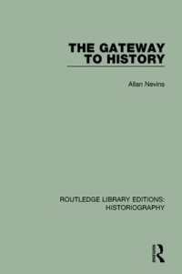 The Gateway to History (Routledge Library Editions: Historiography)