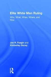 Elite White Men Ruling : Who, What, When, Where, and How