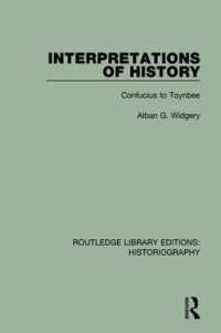Interpretations of History : From Confucius to Toynbee (Routledge Library Editions: Historiography)
