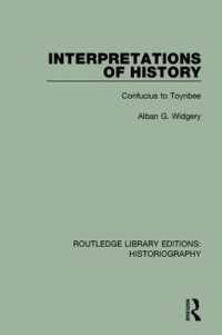 Interpretations of History : From Confucius to Toynbee (Routledge Library Editions: Historiography)