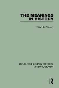 The Meanings in History (Routledge Library Editions: Historiography)