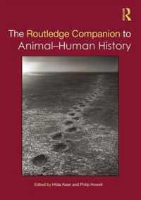 ラウトレッジ版　動物人間関係史ハンドブック<br>The Routledge Companion to Animal-Human History (Routledge Companions)