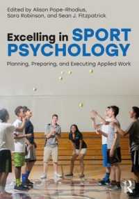 Excelling in Sport Psychology : Planning, Preparing, and Executing Applied Work